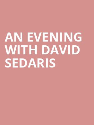 An Evening with David Sedaris at Cadogan Hall